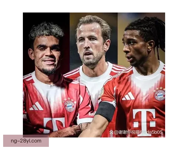 拜仁官方：凯恩奥利塞迪亚斯三叉戟无敌