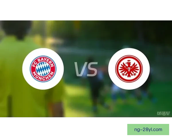 法兰克福战拜仁首发或现惊喜阵